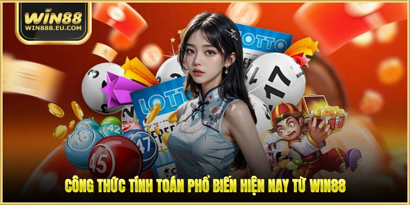 Cách Tính Lô Đề - Công Thức Chuẩn Xác Nhất Từ WIN88 2 Công thức tính toán phổ biến hiện nay từ WIN88