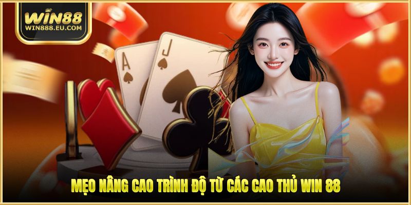 Cách Đánh Bài Tiến Lên Đếm Lá - Bí Quyết Từ Nhà Cái WIN88 3 Mẹo nâng cao trình độ từ các cao thủ WIN 88